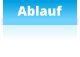 Ablauf